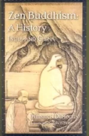 zen buddhism a history india and china