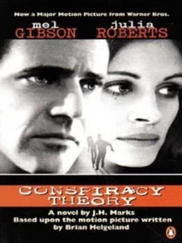 Conspiracy Theory by J. H Marks and Brian Helgeland Book