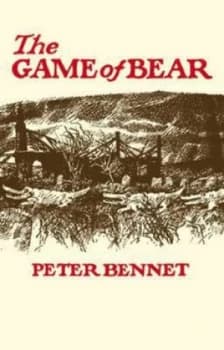 The Game of Bear by Peter Bennet Paperback