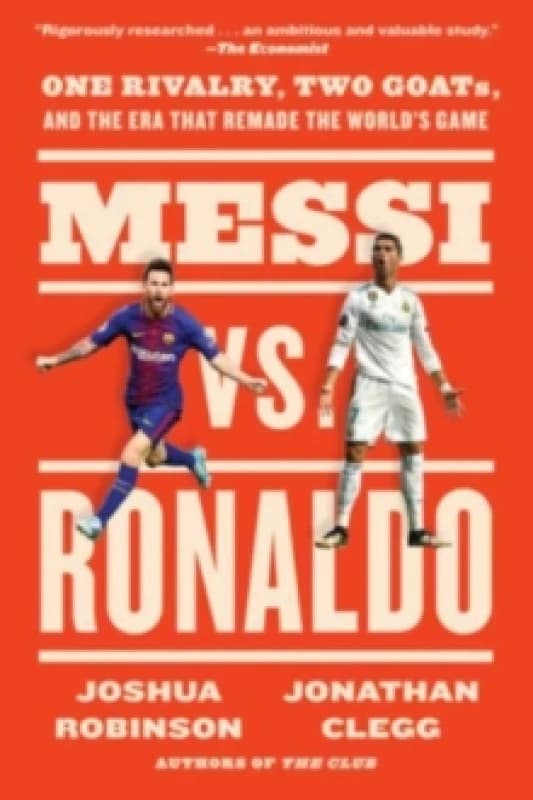 Messi Vs. Ronaldo. Paperback. By Jonathan Clegg, Joshua Robinson Books
