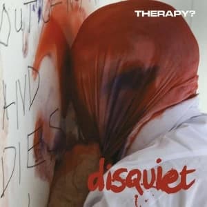 Therapy? - Disquiet Vinyl