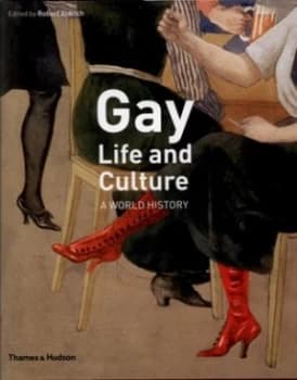 Gay Life and Culture by Robert Aldrich Hardback