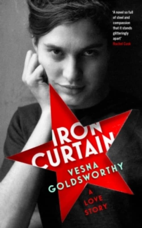 Iron Curtain : A Love Story Hardback