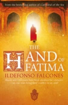 The Hand of Fatima by Ildefonso Falcones Book