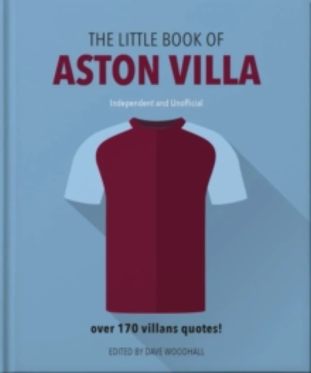 The Little Book of Aston Villa. Hardback Books