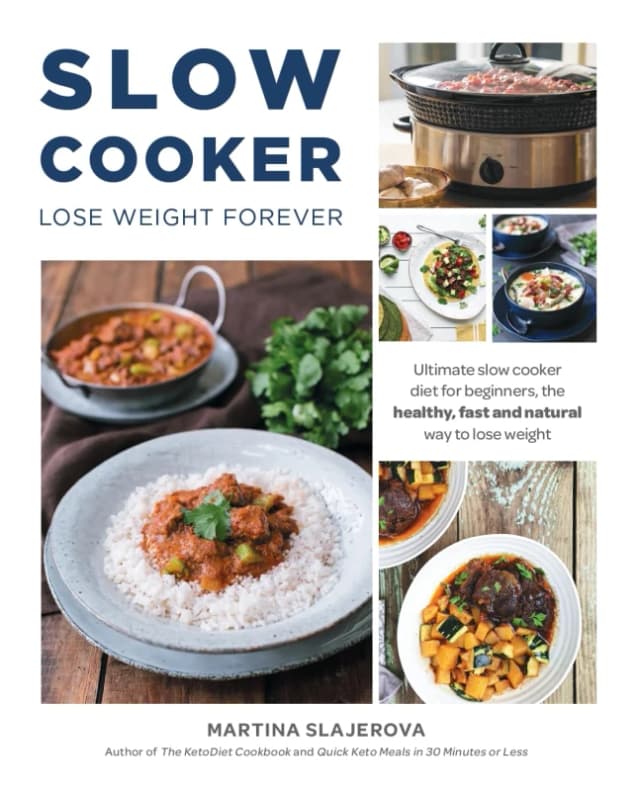 Slow Cooker Lose Weight Forever : Ultimate Slow Cooker Diet for Beginners by Martina Slajerova Martina Slajerova Books