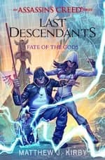 Assassins Creed #3: Last Descendants - Fate of the Gods