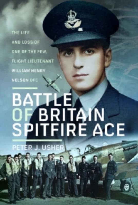 Battle of Britain Spitfire Ace. Hardback. By Peter J Usher Books