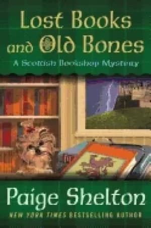 lost books and old bones a scottish bookshop mystery