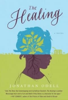 The Healing by Jonathan Odell Hardback