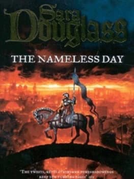 The Nameless Day by Sara Douglass Book