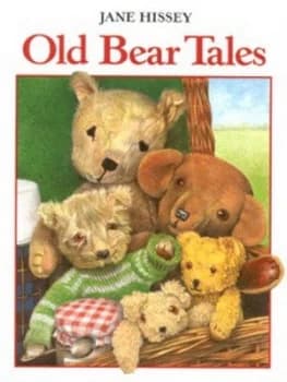 Old Bear Tales by Jane Hissey Hardback