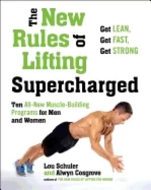 new rules of lifting supercharged ten all new muscle building programs for