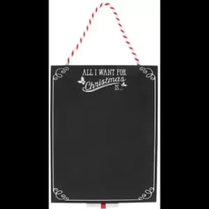 All I Want for Christmas Chalk Board