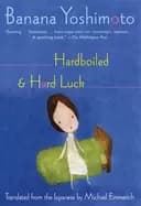 hardboiled and hard luck