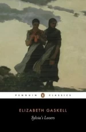 Sylvias lovers by Elizabeth Cleghorn Gaskell