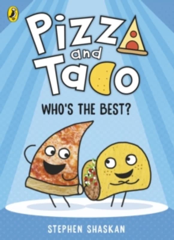 Pizza and Taco: Who's the Best? Paperback / softback