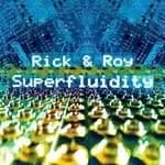 Rick & Roy - Superfluidity (Music CD)