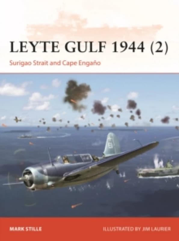 Leyte Gulf 1944 (2) : Surigao Strait and Cape Engano Paperback / softback