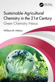 Sustainable Agricultural Chemistry in the 21st Century Green Chemistry Nexus