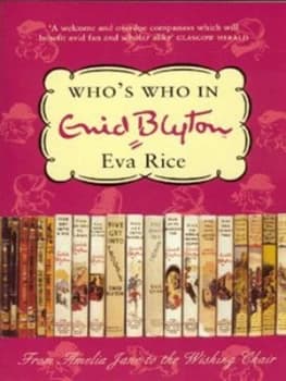 Whos Who in Enid Blyton by Eva Rice Paperback