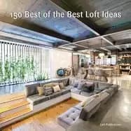 150 best of the best loft ideas