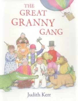 The Great Granny Gang by Judith Kerr Paperback