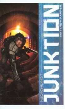 Junktion by Matthew Farrer Book