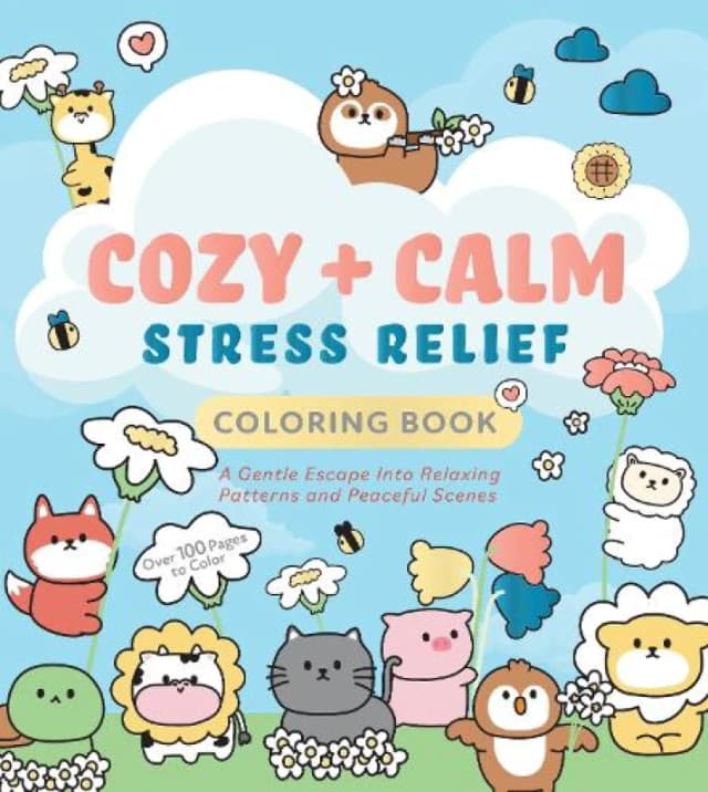 Cozy & Calm Stress Relief Coloring Book. Paperback. By Editors of Chartwell Books Books