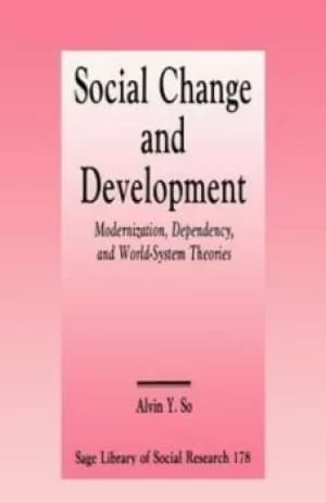 Social Change and Development by Alvin Y. So
