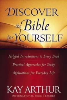 Discover the Bible for Yourself by Kay Arthur Book