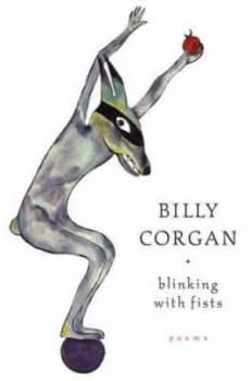 Blinking with Fists by Billy Corgan Hardback