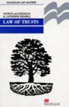 Law of Trusts by Patrick Mcloughlin and Catherine Rendell Paperback