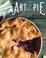 art of the pie a practical guide to homemade crusts fillings and life