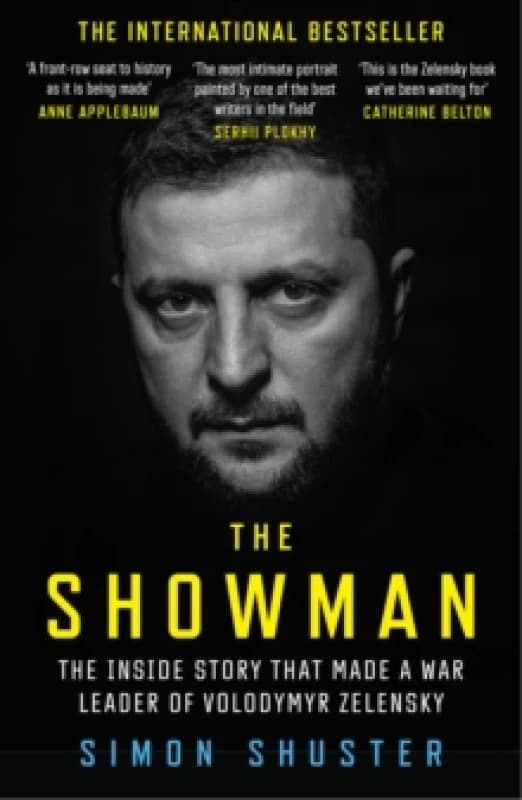 The Showman : The Inside Story That Made a War Leader of Volodymyr Zelensky Paperback / softback
