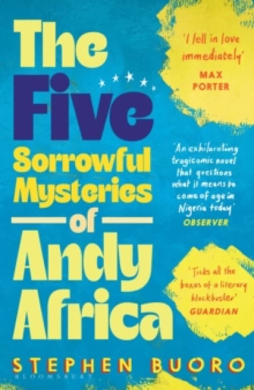 The Five Sorrowful Mysteries of Andy Africa : Shortlisted for the Nero Book Awards 2023 Paperback / softback