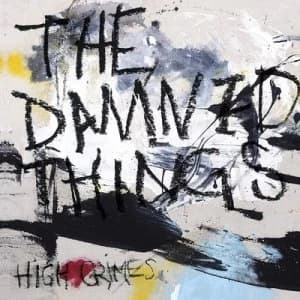 High Crimes by The Damned Things CD Album