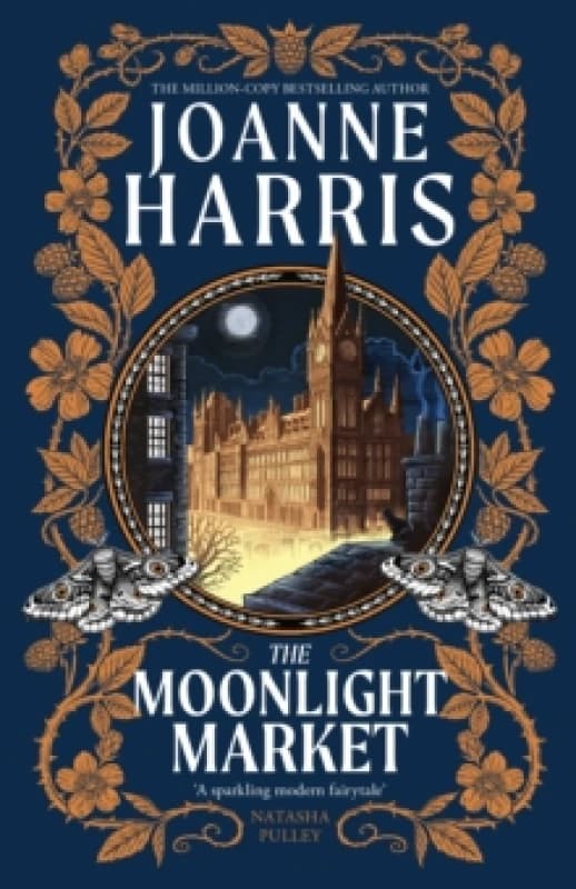 The Moonlight Market : Romantasy meets Romeo and Juliet in this spellbinding modern fairytale from the million-copy bestseller Paperback / softback