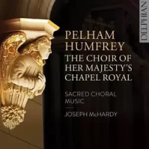 Pelham Humfrey Sacred Choral Music by Pelham Humfrey CD Album