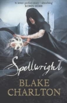 Spellwright by Blake Charlton Hardback