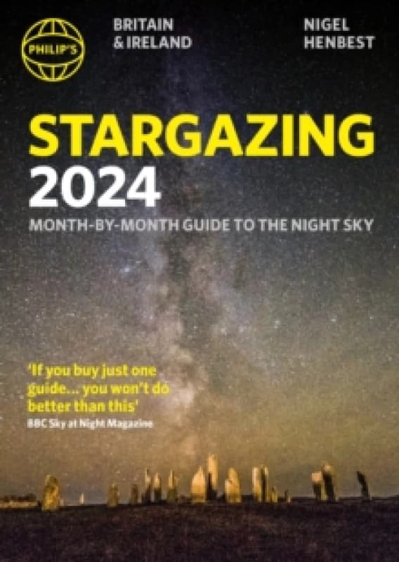 Philip's Stargazing 2024 Month-by-Month Guide to the Night Sky Britain & Ireland Paperback / softback
