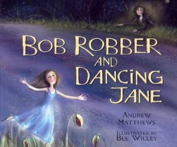 Bob Robber and Dancing Jane by Andrew Matthews Paperback