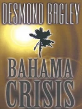 Bahama Crisis by Desmond Bagley Paperback