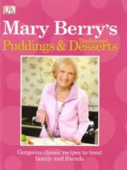 Mary Berrys Traditional Puddings and Desserts by Mary Berry Paperback