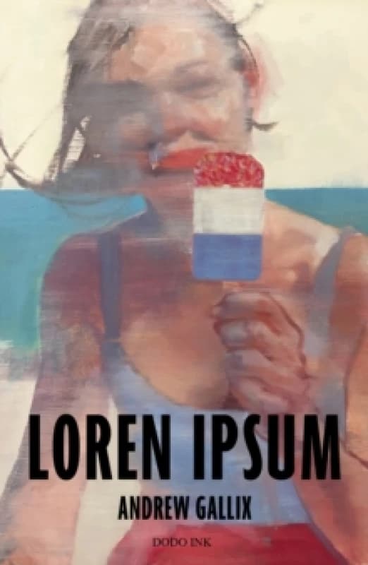 Loren Ipsum. Paperback. By Andrew Gallix Books
