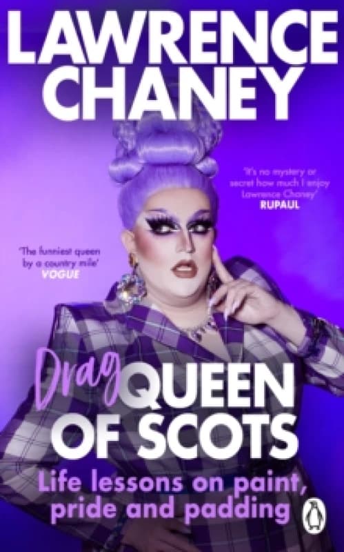 Lawrence (Drag) Queen of Scots. Paperback. By Lawrence Chaney Books
