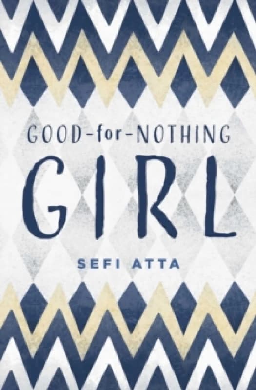 Good for Nothing Girl Hardback