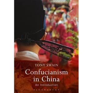 Confucianism in China: An Introduction by Tony Swain (Paperback, 2017)