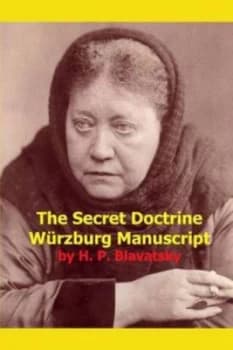The Secret Doctrine Wurzburg Manuscript by H P Blavatsky Book