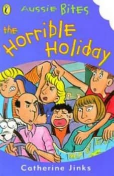 The Horrible Holiday by Catherine Jinks Paperback